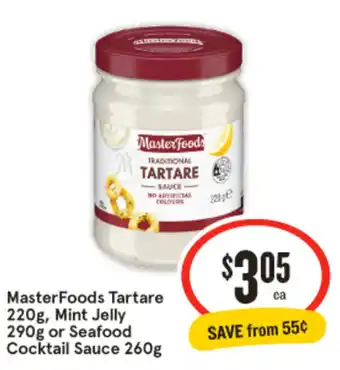 IGA MasterFoods Tartare ,Mint Jelly or Seafood Cocktail Sauce offer