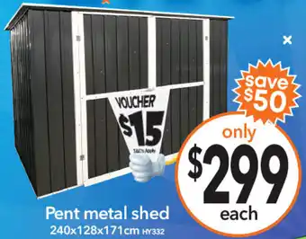 Cheap as Chips Pent metal shed offer