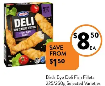 Foodworks Birds eye fish fillets offer