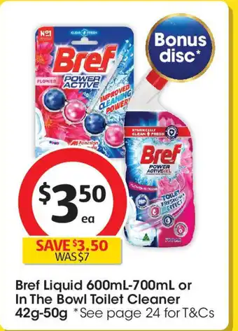 Coles Bref Liquid 600mL-700mL or In The Bowl Toilet Cleaner offer