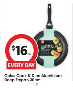 Coles Coles Cook & Dine Aluminium Deep Frypan offer