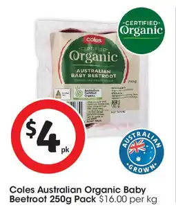 Coles Coles Australian Organic Baby Beetroot offer