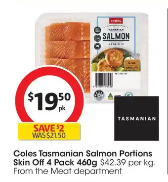 Coles Coles Tasmanian Salmon Portions Skin Off offer