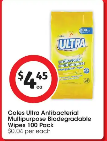 Coles Coles Ultra Antibacterial Multipurpose Biodegradable Wipes 100 Pack offer