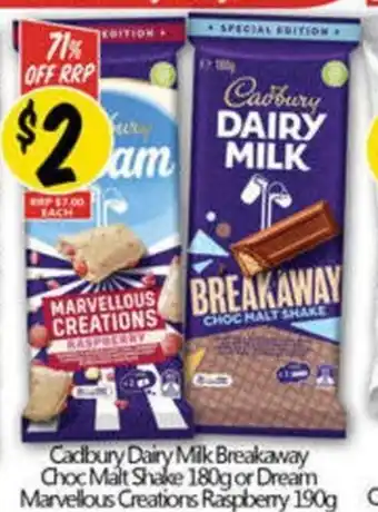 NQR Cadbury Dairy Milk Breakaway Choc Malt Shake or Dream Marvellous Creations Raspberry offer