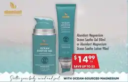 Pharmacy4Less Abundant Magnesium Ocean Soothe Gel or Abundant Magnesium Ocean Soothe Lotion offer