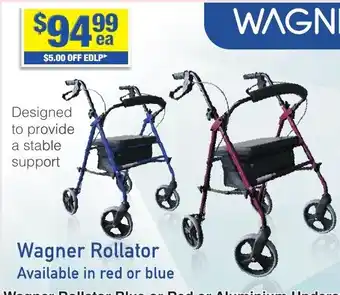 My Chemist Wagner Rollator Blue or Red offer