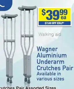 My Chemist Wagner Aluminium Underarm Crutches Pair Assorted Sizes offer