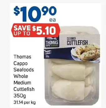 Foodland Thomas Cappo Seafoods Whole Medium Cuttlefish offer