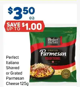 Foodland Perfect Italiano Shaved or Grated Parmesan Cheese offer