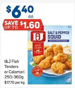 Foodland I and J Fish Tenders or Calamari offer