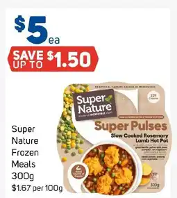 Foodland Super Nature Frozen Meals offer