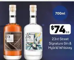 Foodland 23rd Street Signature Gin and Hybrid Whiskey offer