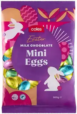 Coles Coles Milk Chocolate Mini Eggs 500g offer