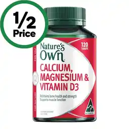 Woolworths Nature’s Own Calcium, Magnesium & Vitamin D3 Tablets Pk 120 offer