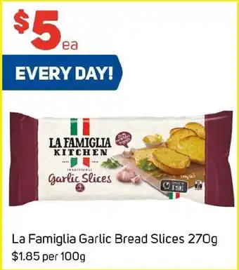 Foodland La Famiglia Garlic Bread Slices offer