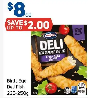 Foodland Birds Eye Deli Fish 225-250g offer