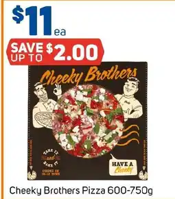 Foodland Cheeky Brothers Pizza 600-750g offer