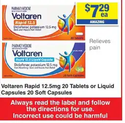 My Chemist Voltaren Rapid 12.5mg 20 Tablets or Liquid Capsules 20 Soft Capsules offer