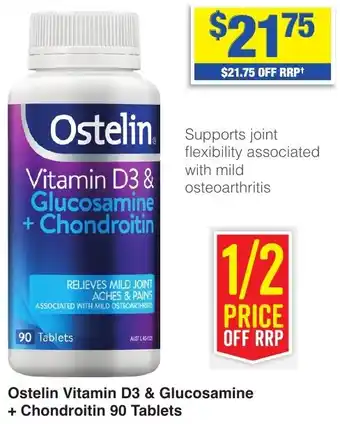 My Chemist Ostelin Vitamin D3 & Glucosamine + Chondroitin 90 Tablets offer