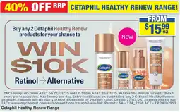 My Chemist Cetaphil Healthy Renew Range offer