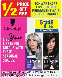 My Chemist Schwarzkopf Live Colour Permanent Hair Colour Range offer