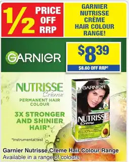 My Chemist Garnier Nutrisse Crème Hair Colour Range offer