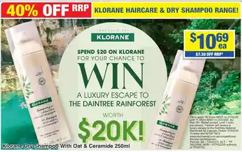 My Chemist Klorane Dry Shampoo With Oat & Ceramide offer