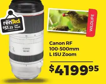 Teds Cameras Canon RF 100-500mm L ISU Zoom offer