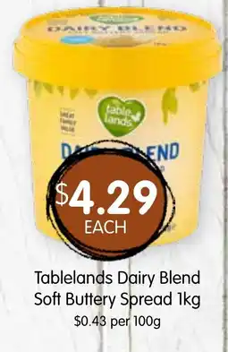 Spudshed Tablelands Dairy Blend Soft Buttery Spread offer