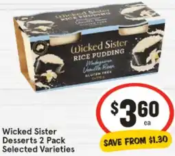 IGA Wicked Sister Desserts offer