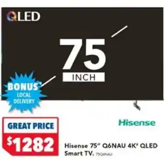 Harvey Norman Hisense 75" Q6NAU 4K offer