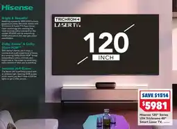 Harvey Norman Hisense 120" Series L9H Trichroma 4K* Smart Laser TV offer