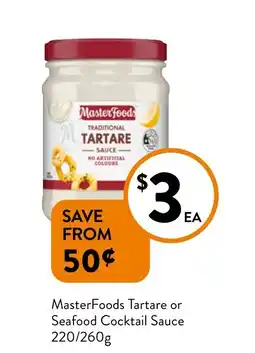 Foodworks MasterFoods Tartare or Seafood Cocktail Sauce offer