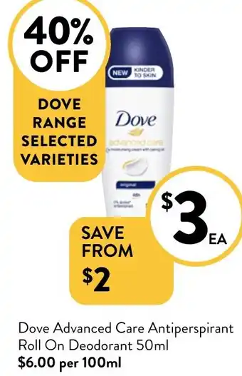 Foodworks Dove Advanced Care Antiperspirant Roll On Deodorant offer