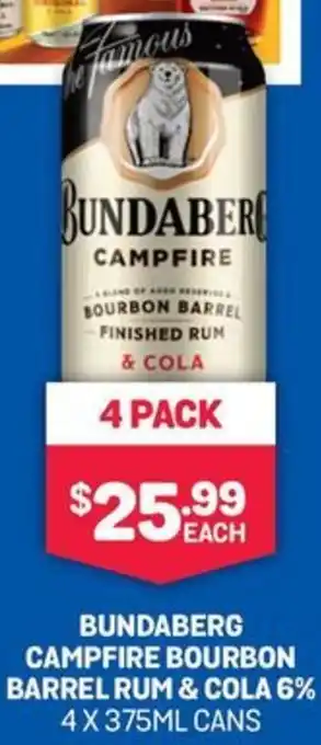 Bottlemart Bundaberg Campfire Bourbon Barrel Rum & Cola 6% Cans offer