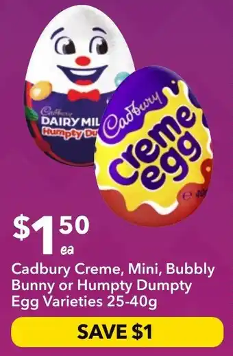 Ritchies Cadbury Creme, Mini, Bubbly Bunny or Humpty Dumpty Egg Varieties 25-40g offer