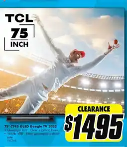 The Good Guys 75" C745 QLED Google TV 2023 offer