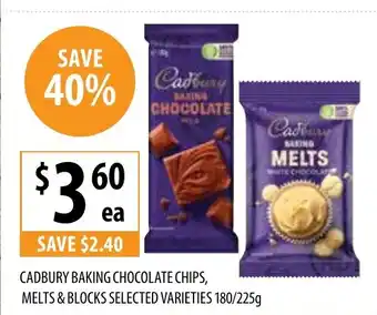 Supabarn Cadbury baking chocolate chips, melts & blocks selected varieties offer