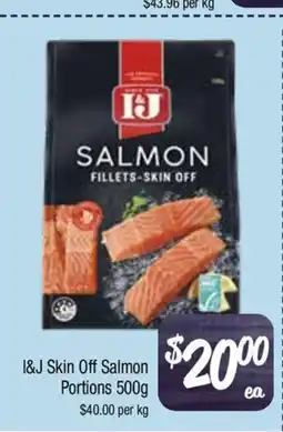 Farmer Jack's I&J Skin Off Salmon Portions offer