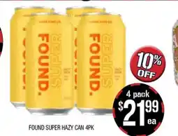 Farmer Jack's Found super hazy can offer