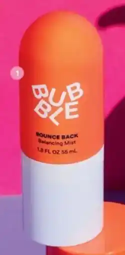 Priceline 1. BUBBLE Bounce Back Balancing Mist offer