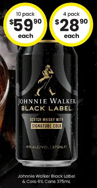 The Bottle O Johnnie Walker Black Label & Cola 6% Cans offer