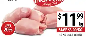 Supabarn Inghams Chicken Thigh Fillet offer