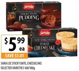 Supabarn Sara Lee Sticky Date, Cheesecake offer