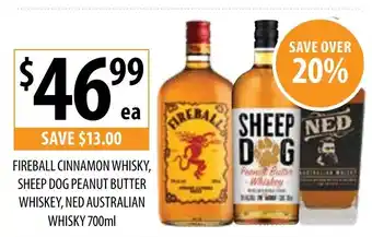 Supabarn Fireball cinnamon whisky, sheep dog peanut butter whiskey, ned australian whisky offer