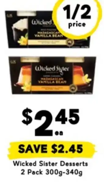 Drakes Wicked Sister Desserts offer