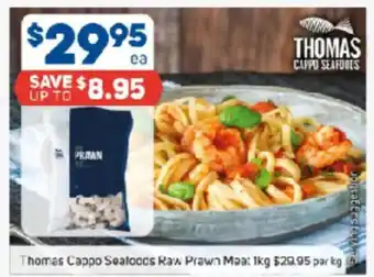 Foodland Thomas Cappo Seafoods Raw Prawn Meat offer