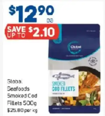 Foodland Globa Seafoods Smoked Cod Fillets offer