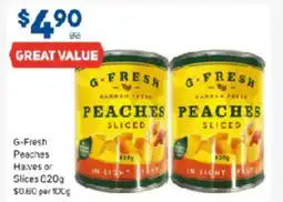 Foodland G-Fresh Peaches Halves or Slices offer